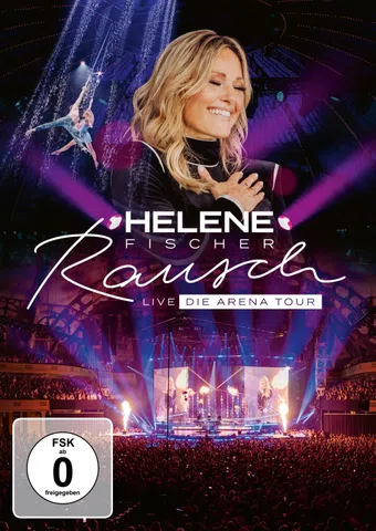 helene fischer: rausch live - die arena tour 2024 poster