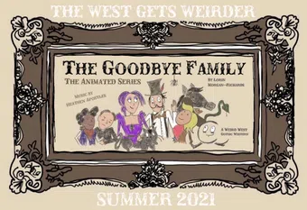 the goodbye family: the animated series 2021 poster