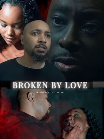 broken by love 2024 poster